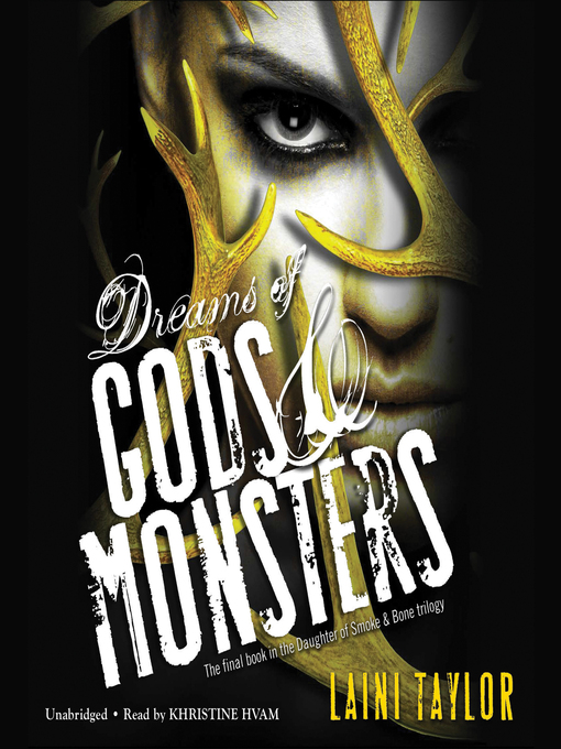 Title details for Dreams of Gods & Monsters by Laini Taylor - Wait list